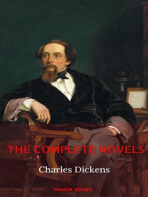 cover image of Charles Dickens--The Complete Novels (Manor Books)